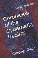 Chronicles of the Cybernetic Realms
