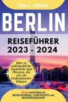 BERLIN Reiseführer 2023 - 2024