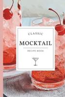 Classic Mocktail Recipe Book