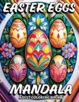Easter Eggs Mandala Adult Coloring Book