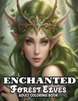 Enchanted Forest Elves Adult Coloring Book