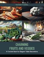 Charming Fruits and Veggies