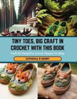 Tiny Toes, Big Craft in Crochet With This Book