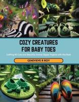 Cozy Creatures for Baby Toes