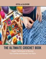 The Ultimate Crochet Book