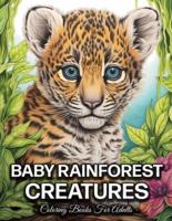Baby Rainforest Creatures