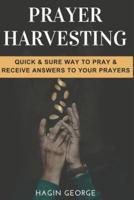 Prayer Harvesting