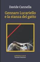 Gennaro Lucariello E La Stanza Del Gatto