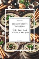 Herbs And Soups Handbook