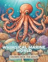 Whimsical Marine World Coloring Book for Adults