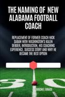 The Naming of New Alabama Football Coach