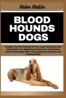 Bloodhounds Dogs