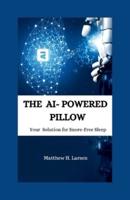 The Ai-Powered Pillow