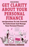 Get Clarity About Your Personal Finance