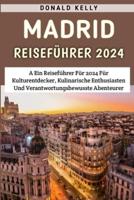 Madrid Reiseführer 2024