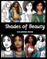 Shades of Beauty Coloring Book