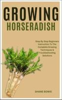Growing Horseradish
