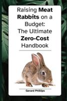 Raising Meat Rabbits on a Budget