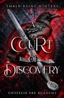 A Court of Discovery