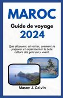 MAROC Guide De Voyage 2024