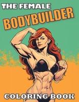 The Female Bodybuilder Coloring Book