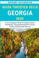 Guida Turistica Della Georgia 2024