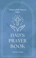 Dad's Prayer Book - Whispers Of Faith