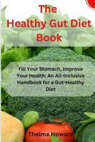 The Healthy Gut Diet Book