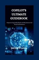 Copilot's Ultimate Guidebook