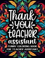 Teacher Assistant Coloring Book