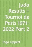 Judo Results - Tournoi De Paris 1971-2022 Part 2