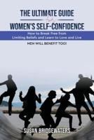 The Ultimate Guide for Womens Self-Confidence