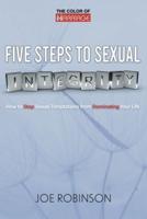 Five Steps to Sexual Integrity