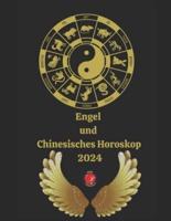 Engel Und Chinesisches Horoskop 2024