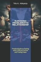 Surviving Problematic Relationship