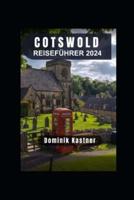 Cotswold Reiseführer 2024