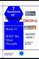 Why We Must Disciple