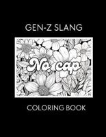 Gen-Z Slang Coloring Book