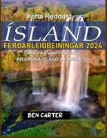 Ísland Ferðarleiðbeiningar 2024