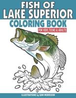 Fish of Lake Superior Coloring Book for Kids, Teens & Adults