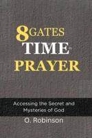 8 Gate Of Time In Prayer