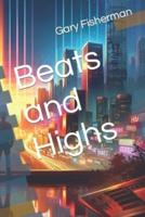 Beats and Highs