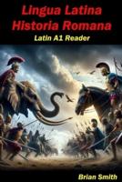 Lingua Latina Historia Romana
