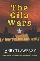 The Gila Wars