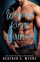 Wedding Rings & Champions