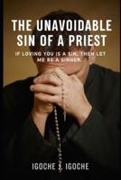 The Unavoidable Sin of a Priest