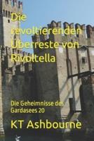 Die Revoltierenden Überreste Von Rivoltella