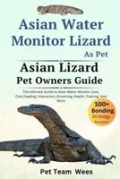 Asian Water Monitor Lizard as Pet