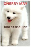 Dog Care Guide