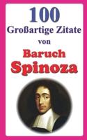 100 Großartige Zitate Von Baruch Spinoza